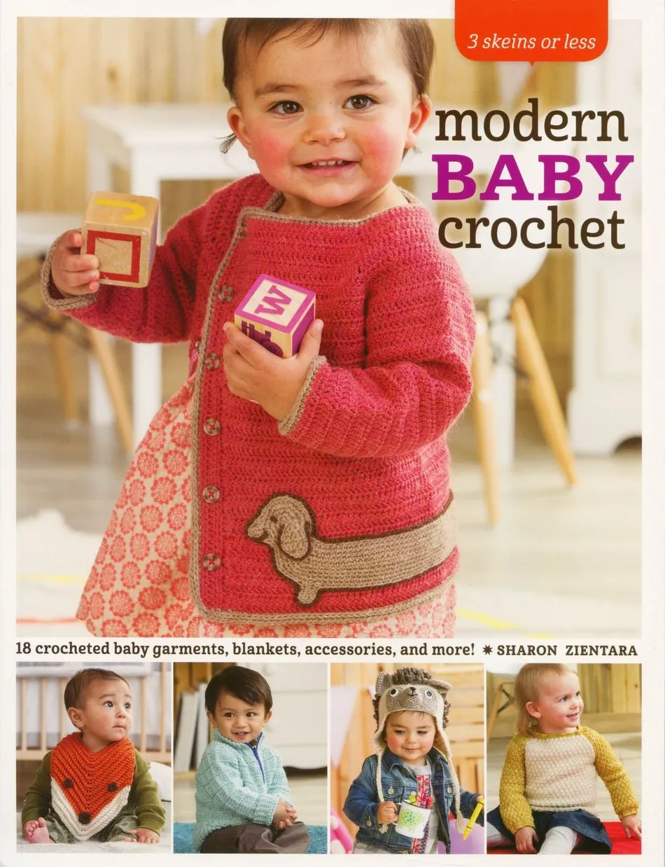 3 Skeins or Less: Modern Baby Crochet