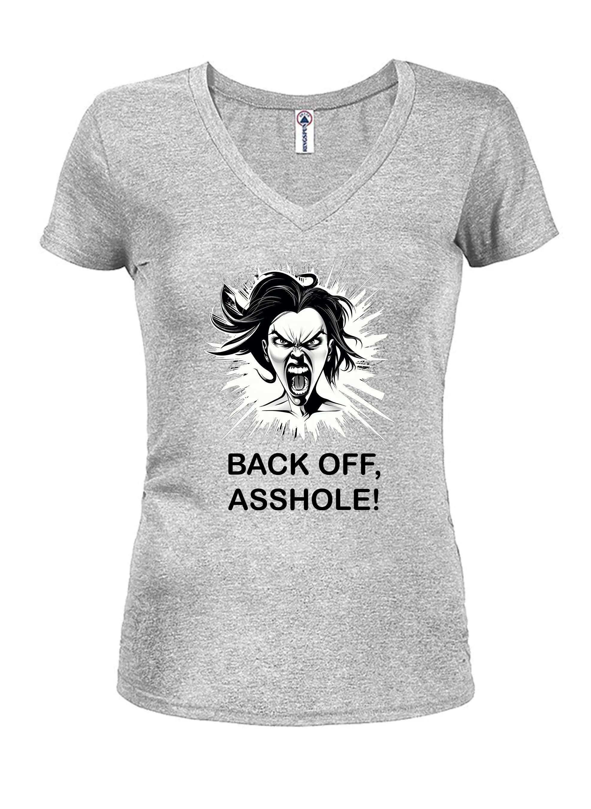 BACK OFF, ASSHOLE! T-Shirt