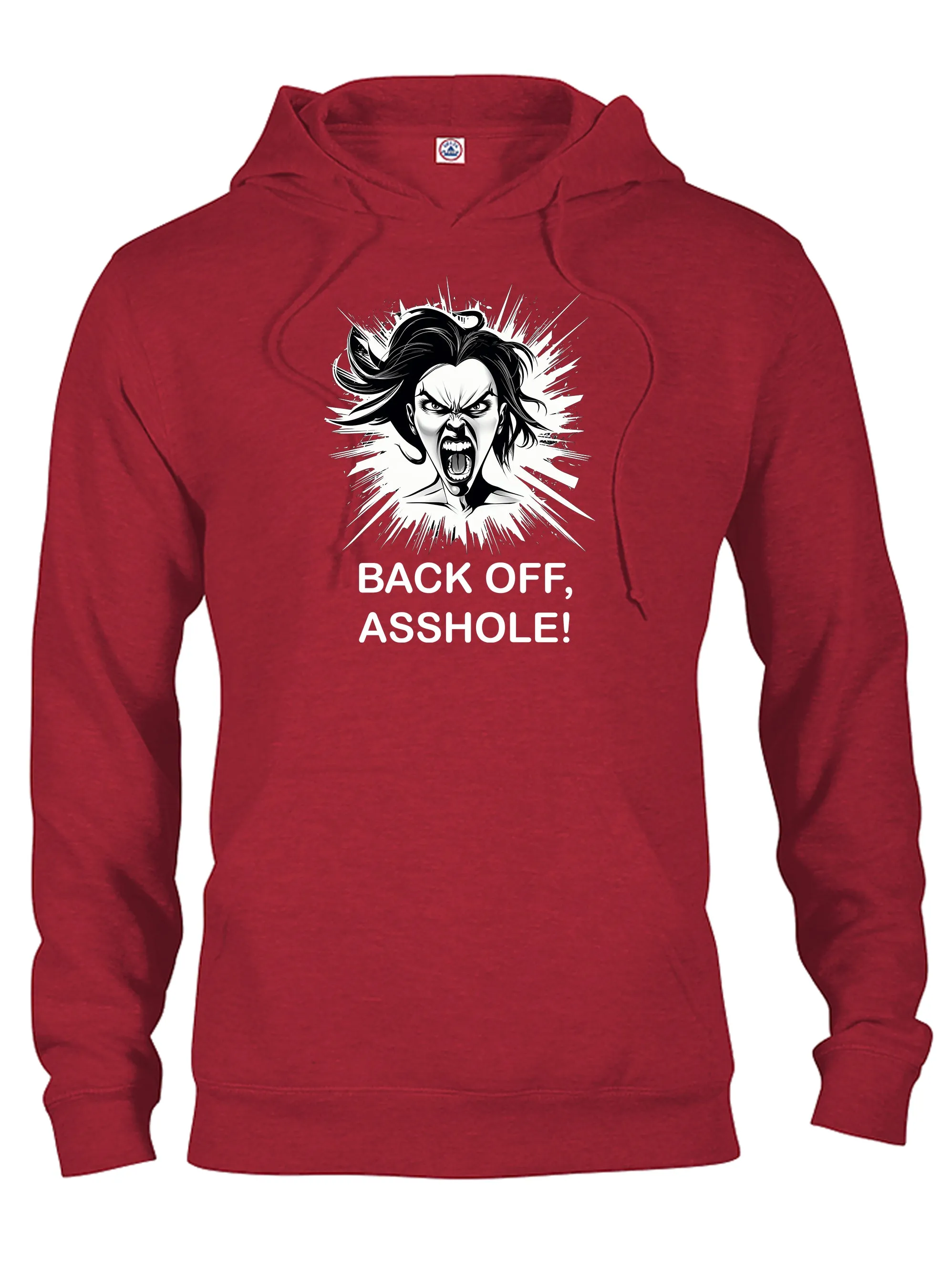 BACK OFF, ASSHOLE! T-Shirt