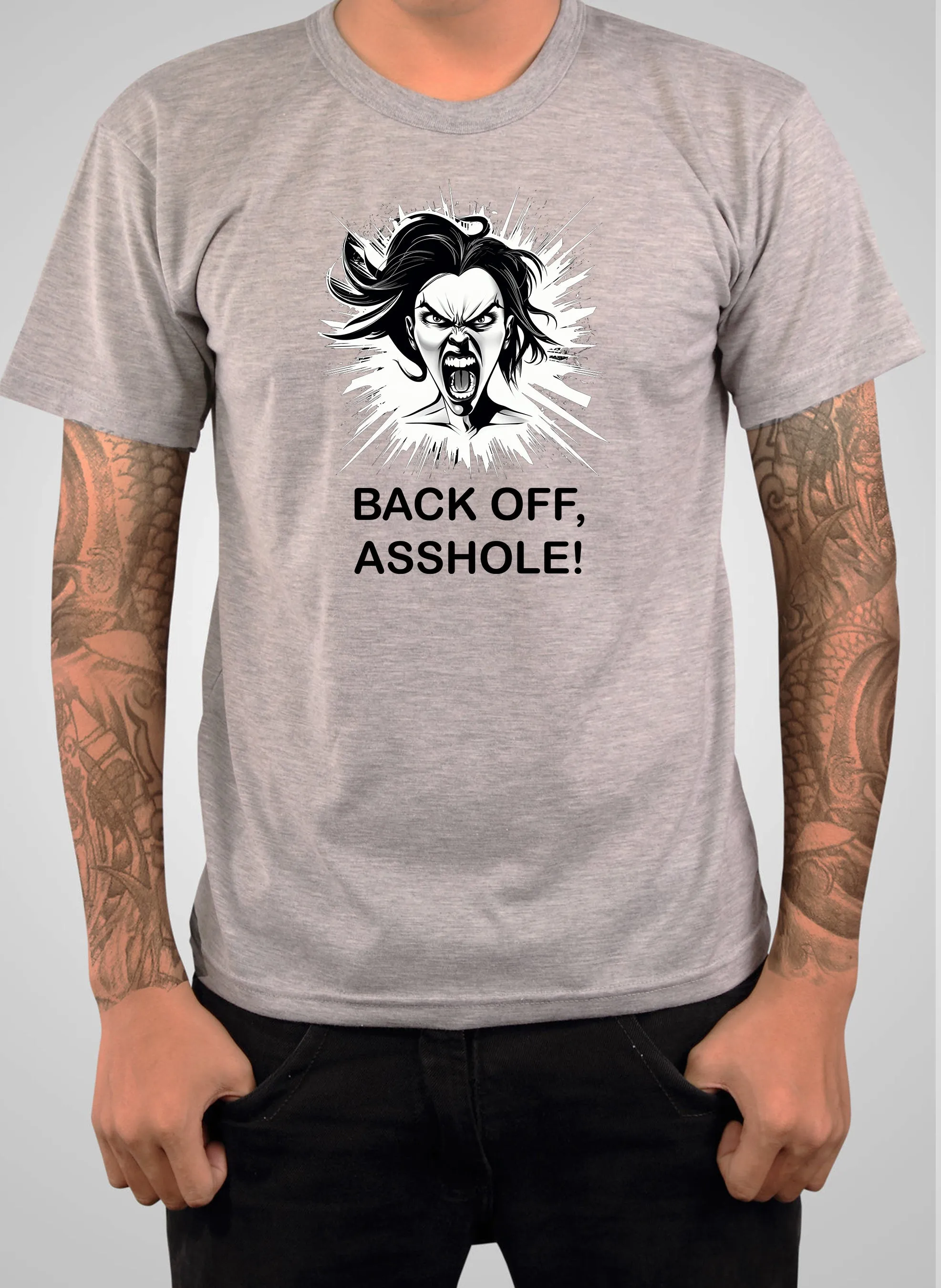 BACK OFF, ASSHOLE! T-Shirt