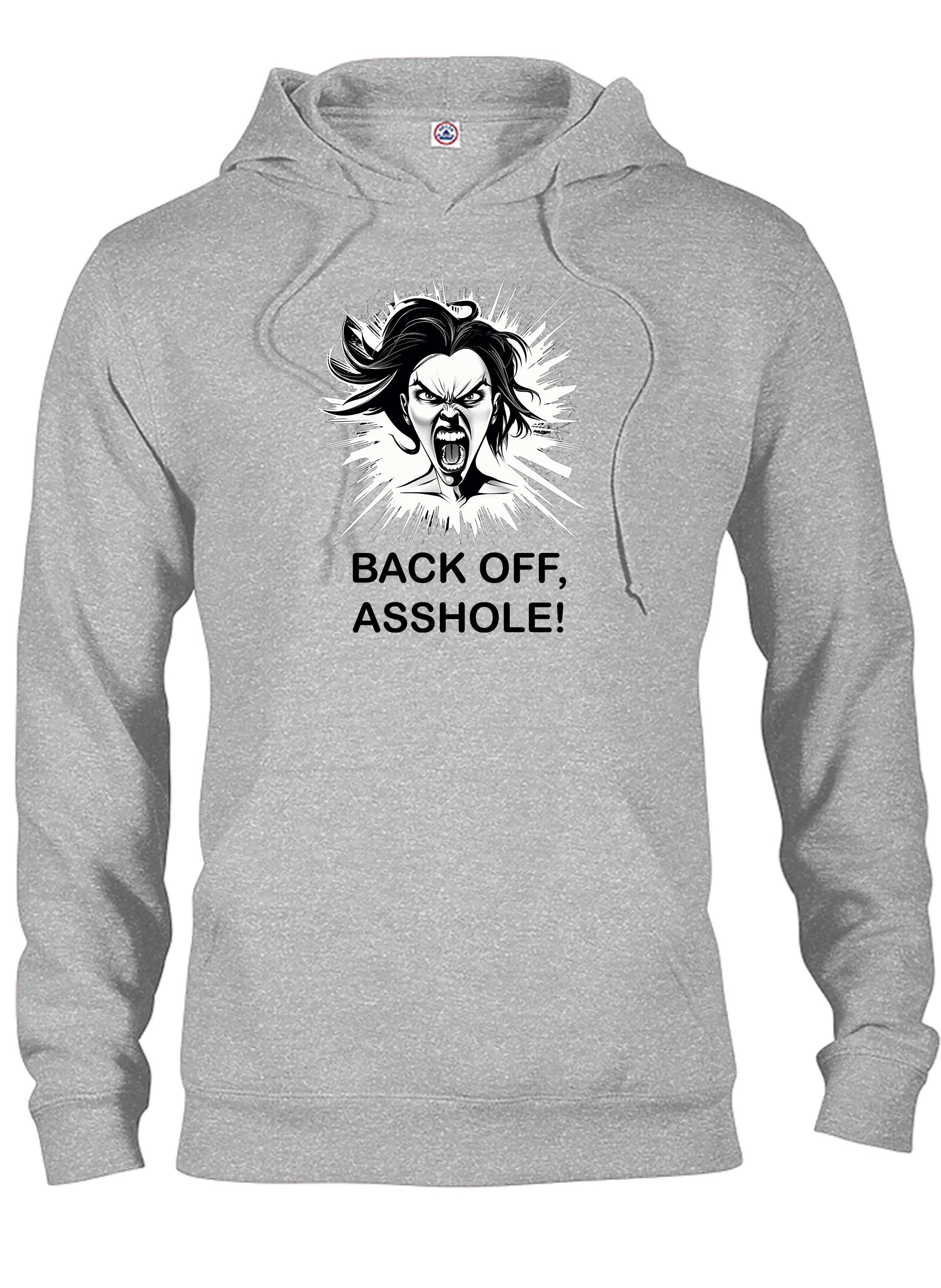 BACK OFF, ASSHOLE! T-Shirt