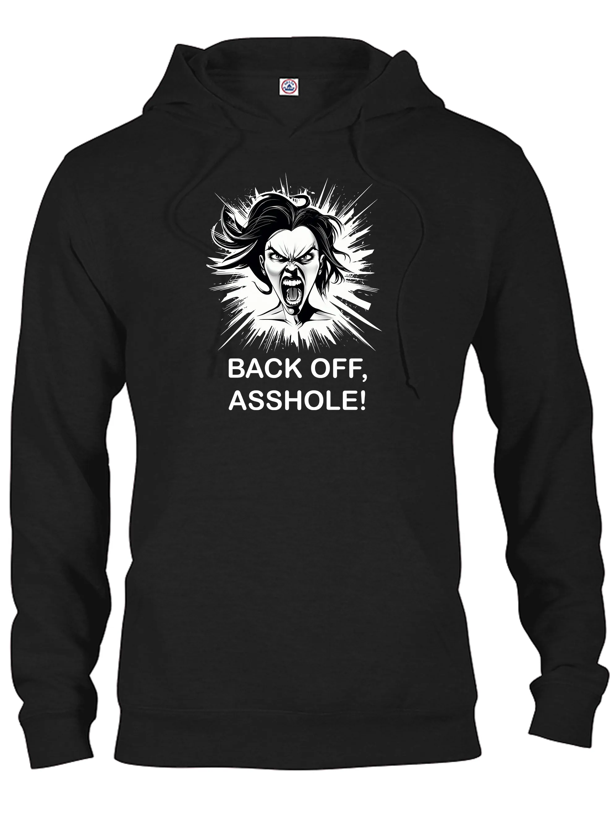 BACK OFF, ASSHOLE! T-Shirt