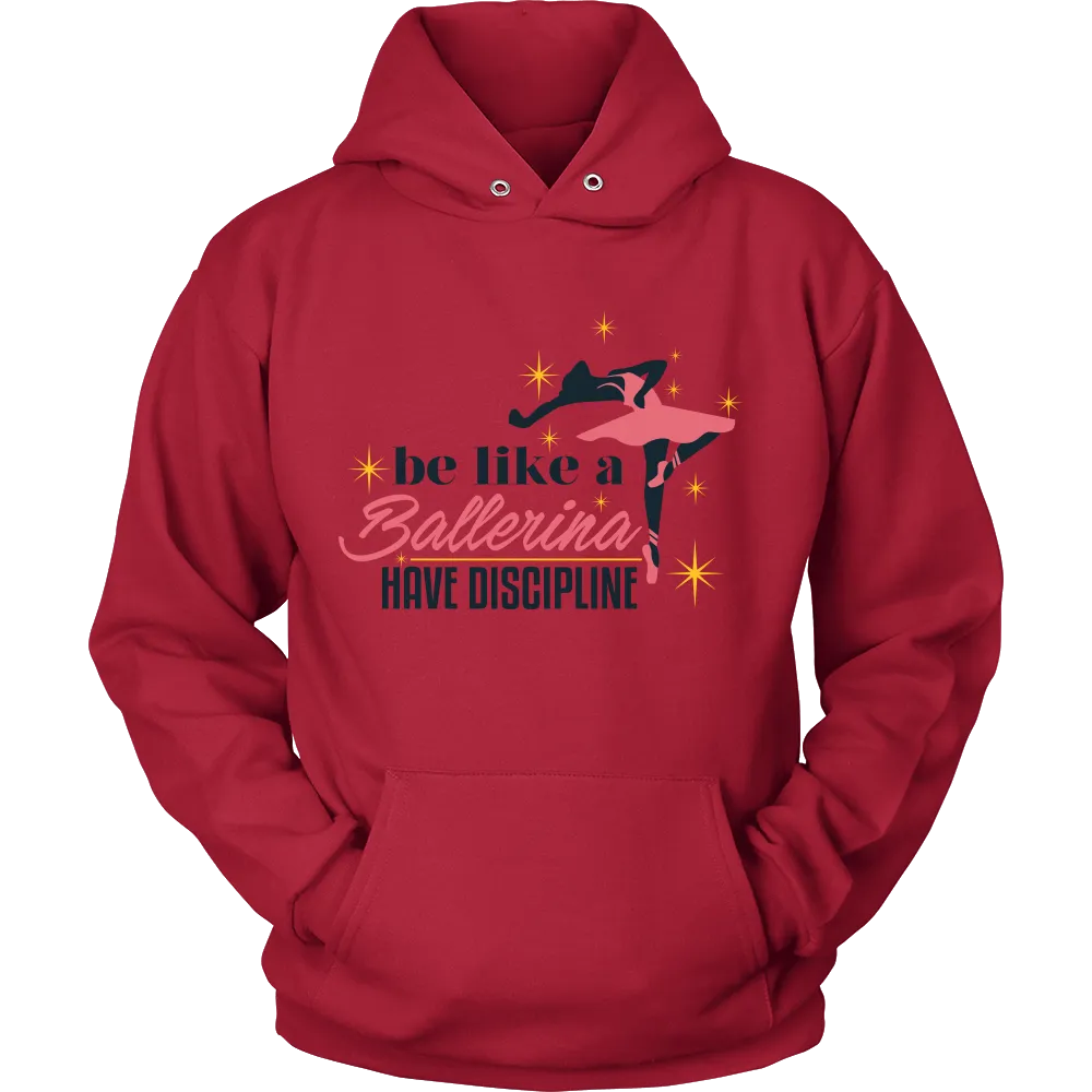 Be Like a Ballerina Hoodie Light